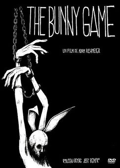 The Bunny Game de Adam Rehmeier - 2011 / Horreur - Torture Porn 