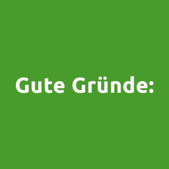 Gute Gründe