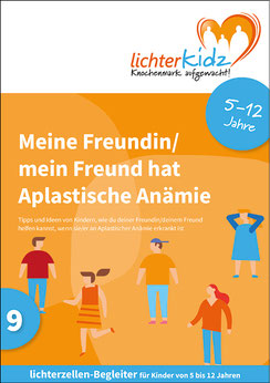 Broschüre: Meine Freundin/mein Freund hat Aplastische Anämie.