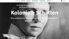 Startseite der Online- Ausstellung „Koloniale Schatten“, Museum der Universität Tübingen MUT. Screenshot: Carolin Mai (31.08.2025)