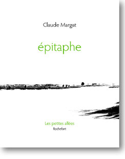 épitaphe, Claude Margat