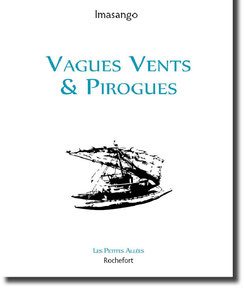 Vagues Vents & Pirogues / Imasango