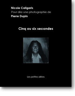 Cinq ou six secondes, Nicole Caligaris et Pierre Dupin, pdup 28