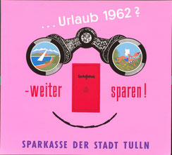 ... Urlaub 1962? - weitersparen. Sparkasse der Stadt Tulln. Straßenbahn-Plakat 1961 (37x32).