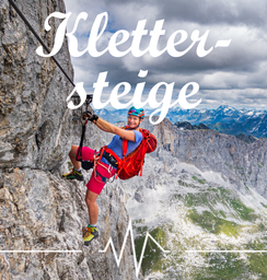 Klettersteige & Via Ferrata in den Alpen – Tourentipps & persönliche Erlebnisberichte im Outdoorblog