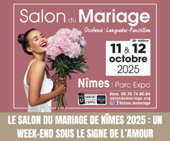 Salon du Mariage de Nîmes - 11 et 12 Octobre 2025 - Crédit photo : Tous droits réservés
