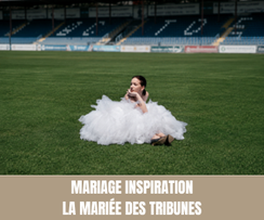 Mariage inspiration : La Mariée des Tribunes - Crédit photo : Olga Solodilova