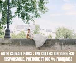 Faith Cauvain Paris  une collection 2026 éco-responsable, poétique et 100 % française - Crédit photo : Tous droits réservés