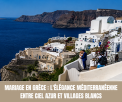 Mariage en Grèce : l'élégance méditerranéenne entre ciel azur et villages blancs - Crédit photo : Michelle-Maria