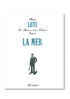 Les petites allées, La Mer, Pierre Loti, Le roman d'un enfant, typographie, letterpress