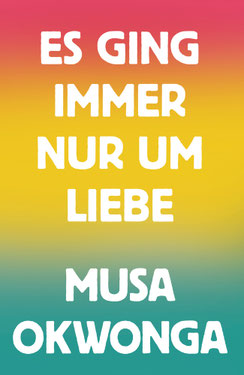 Das Bild zeigt das Cover von Es ging immer nur um Liebe.