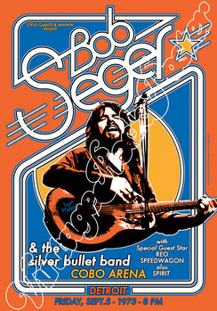 bob seger, bob seger poster, bob seger concert, reo speedwagon, spirit concert, bob seger detroit