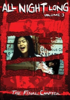 All Night Long 3 de Katsuya Matsumura - 1996 / Horreur - Gore