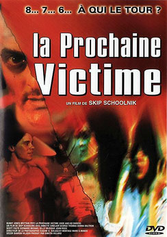 La Prochaine Victime de Skip Schoolnik - 1988 / Slasher - Horreur