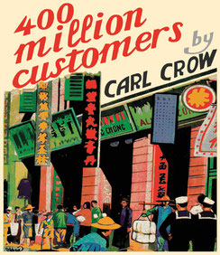 Carl Crow's pioneering 1937 book on the 400mil Chinese consumer market