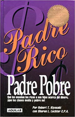 Padre Rico Padre Pobre de Robert Kiyosaki  - Top 8 que libros leer en un Viaje