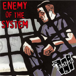 THE TOASTERS - Enemy Of The State