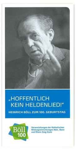 Im Jahr 2017, als Heinrich Böll 100 Jahre alt geworden wäre, haben die Kath. Bildungseinrichtungen Bonn, Köln und Rhein-Siegkreis ein großes Programm gestaltet.