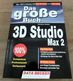 DATA BECKER: Das große Buch 3D Studio Max 2