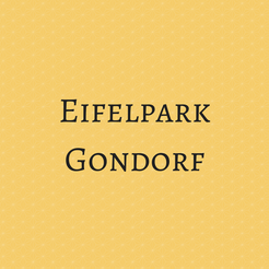 Eifelpark Gondorf