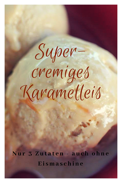 Supercremiges #Karamelleis - #eisgehtimmer #kochtopfblogevent #thermomixrezept #orgaBine