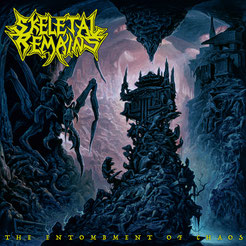 SKELETAL REMAINS - The Entombent Of Chaos