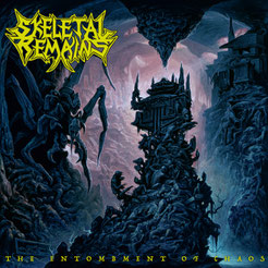 SKELETAL REMAINS - The Entombent Of Chaos