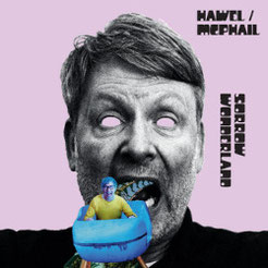 HAWEL/MCPHAIL - Sorrow Wonderland LP