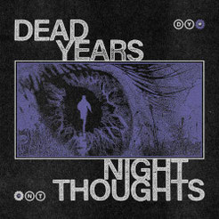 DEAD YEARS - Night Thoughts LP