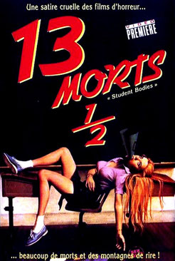 13 Morts 1/2 de Mickey Rose & Michael Ritchie  (1981) 