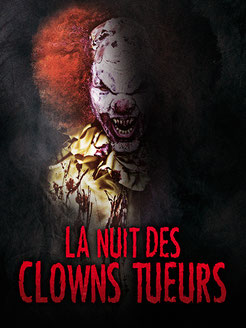 La Nuit Des Clowns Tueurs de Mitchell Altieri - 2017 / Horreur 