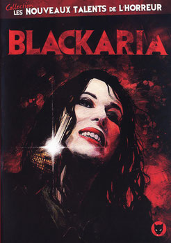 Blackaria de François Gaillard & Christophe Robin (2010 / Horreur) 