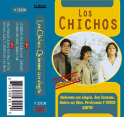 LOS CHICHOS - QUIEREME CON ALEGRIA