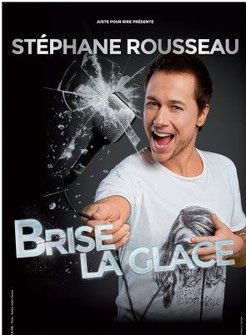 stephane rousseau comique contact spectacle