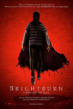 Brightburn - L'Enfant Du Mal de David Yarovesky (2019 / Horreur) 