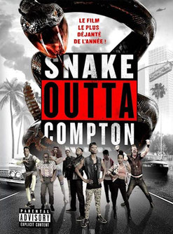 Snake Outta Compton de Hank Braxtan - 2018 / Comédie - Horreur 