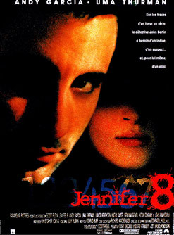 Jennifer 8 de Bruce Robinson - 1992 / Thriller 