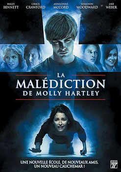 La Malédiction De Molly Hartley de Mickey Liddell - 2008 / Horreur - Epouvante