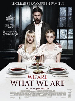 We Are What We Are de Jim Mickle - 2013 / Horreur 