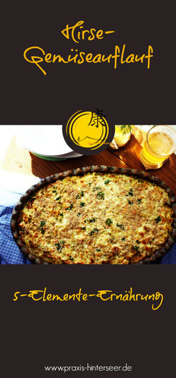 Hirseauflauf, Wirsing, Hirse, TCM, 5-Elemente-Ernährung, Blutaufbau, Qi, glutenfrei