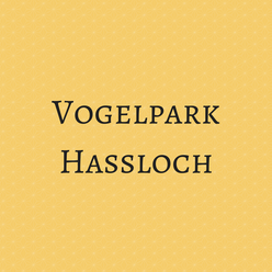 Vogelpark Hassloch