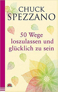 50 Wege um loszulassen und glücklich zu sein #Loslassen #glücklich #Buchtipp