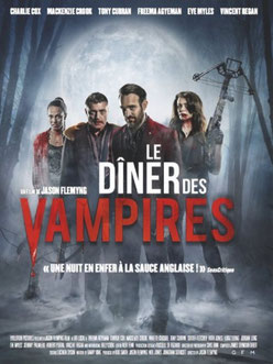 Le Diner Des Vampires de Jason Flemyng - 2017 / Horreur 
