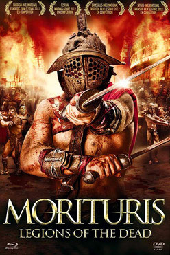 Morituris - Legions Of The Dead de Raffaele Picchio - 2011 / Horreur 