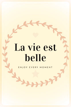 la vie est belle