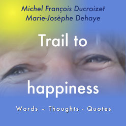 Trail to happiness