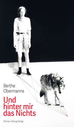 Das Cover von "Und hinter mir das Nichts" zeigt eine Frau, die hinter einem Wolf steht.