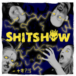 SHITSHOW -  -​+​#​!​?​$  7"