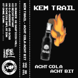 KEM TRAIL - Acht Cola Acht Bit