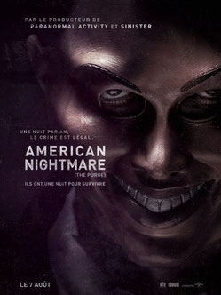 American Nightmare de James DeMonaco - 2013 / Anticipation - Horreur 